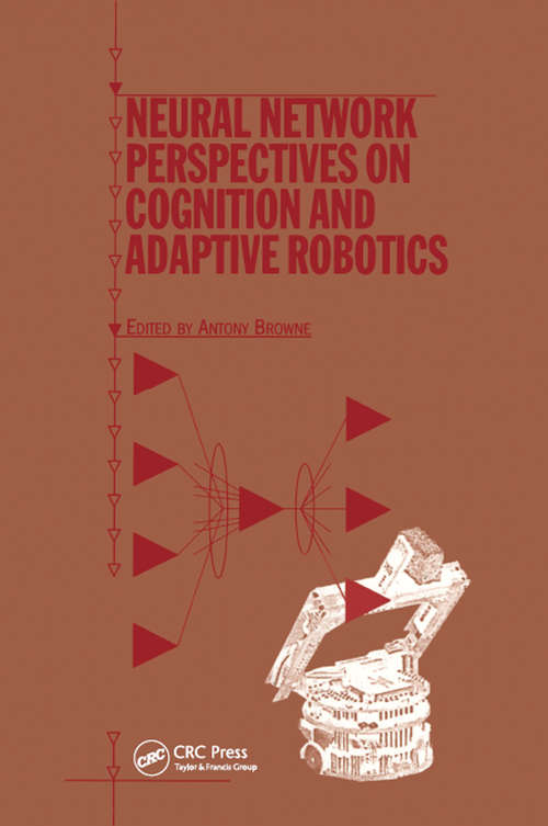 Book cover of Neural Network Perspectives on Cognition and Adaptive Robotics