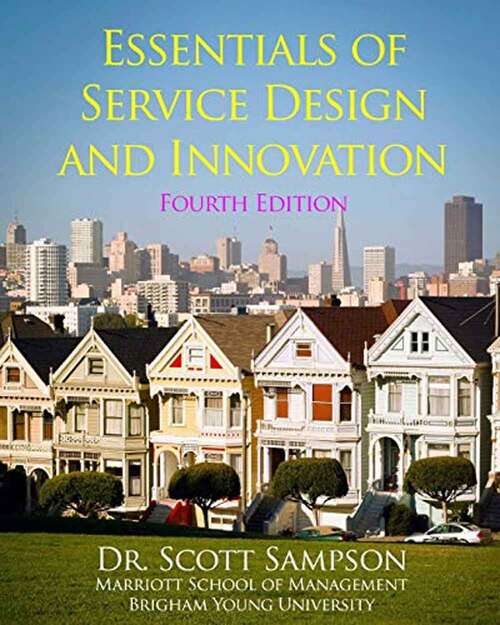 Book cover of Essentials of Service Design and Innovation: Developing High-Value Service Businesses With PCN Analysis (4th Edition)