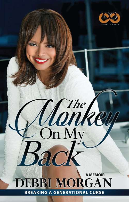 Book cover of The Monkey on My Back: A Memoir