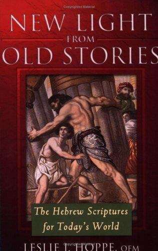 Book cover of New Light from Old Stories: The Hebrew Scriptures for Today's World