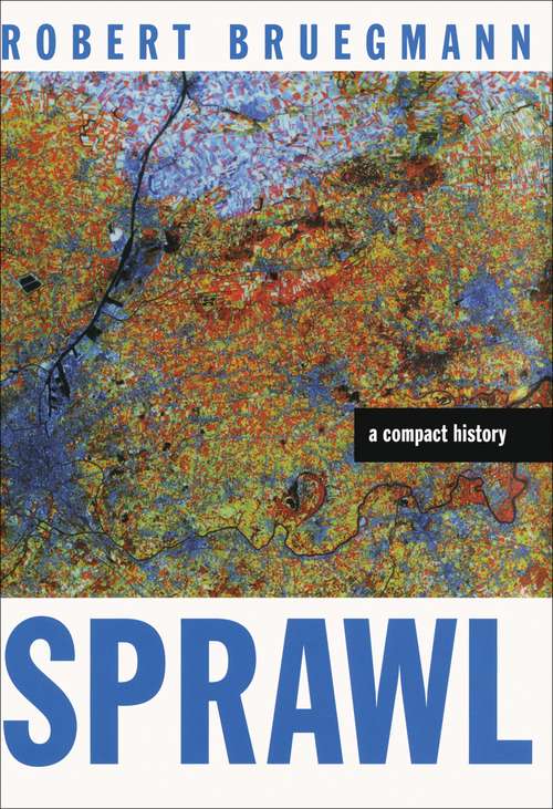 Book cover of Sprawl: A Compact History