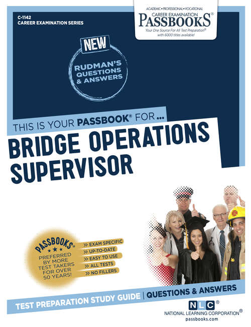 Book cover of Bridge Operations Supervisor: Passbooks Study Guide (Career Examination Series)