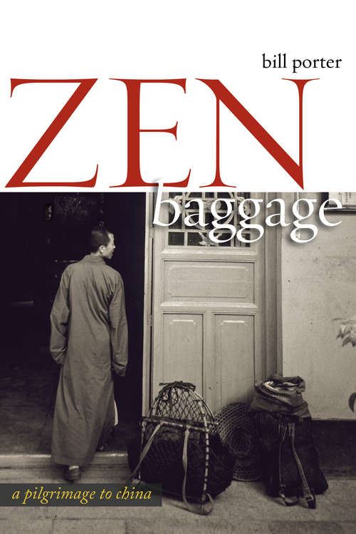 Book cover of Zen Baggage: A Pilgrimage to China