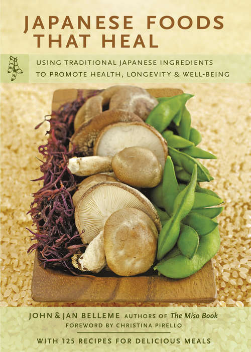 Book cover of Japanese Foods that Heal