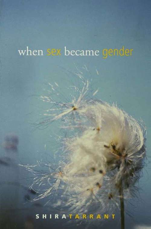 Book cover of When Sex Became Gender (Perspectives On Gender Ser.)