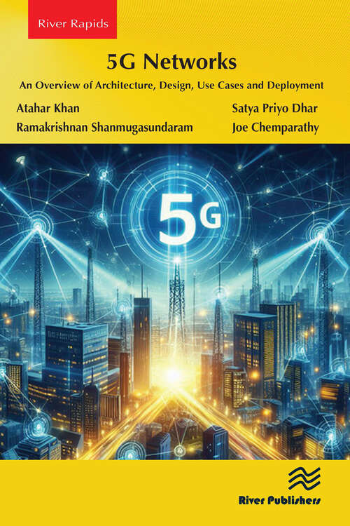 Book cover of 5G Networks: An Overview of Architecture, Design, Use Cases and Deployment