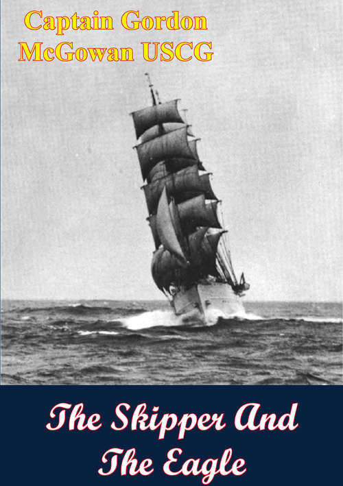 Book cover of The Skipper And The Eagle