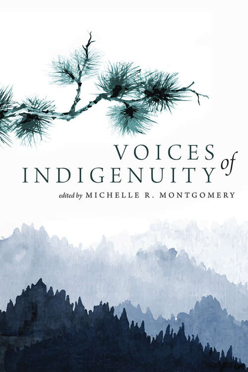 Book cover of Voices of Indigenuity (Intersections in Environmental Justice)