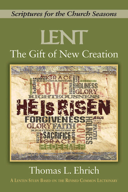 Book cover of The Gift of New Creation [Large Print]: Scriptures for the Church Seasons (The Gift of New Creation)