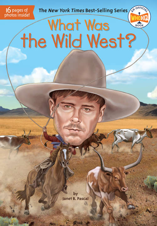 Book cover of What Was the Wild West? (What Was?)