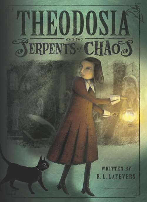 Book cover of Theodosia and the Serpents of Chaos