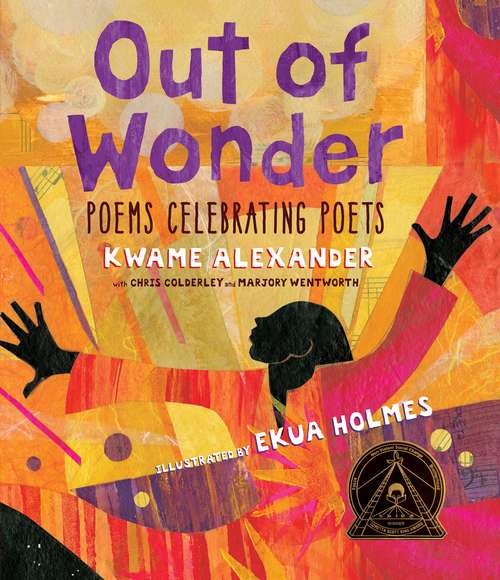 Book cover of Out of Wonder: Poems Celebrating Poets