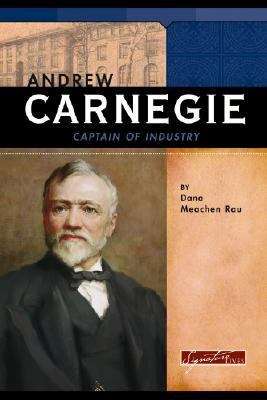 Book cover of Andrew Carnegie: Captain of Industry