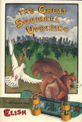 Book cover of The Great Squirrel Uprising
