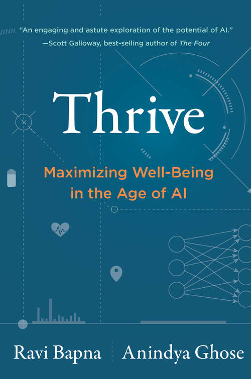 Book cover of Thrive: Maximizing Well-Being in the Age of AI