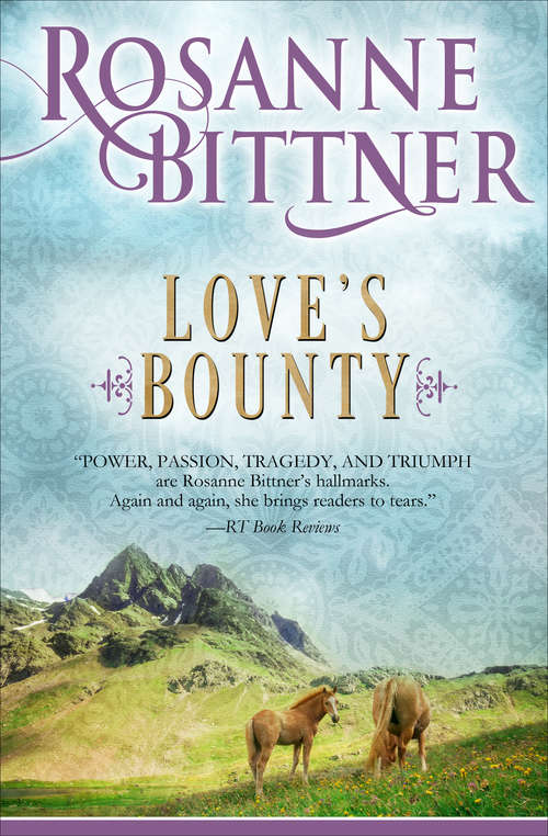 Book cover of Love's Bounty (Digital Original) (Zebra Historical Romance Ser.)