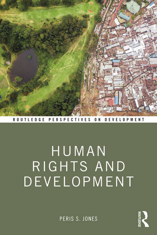 Book cover of Human Rights and Development (Routledge Perspectives on Development)