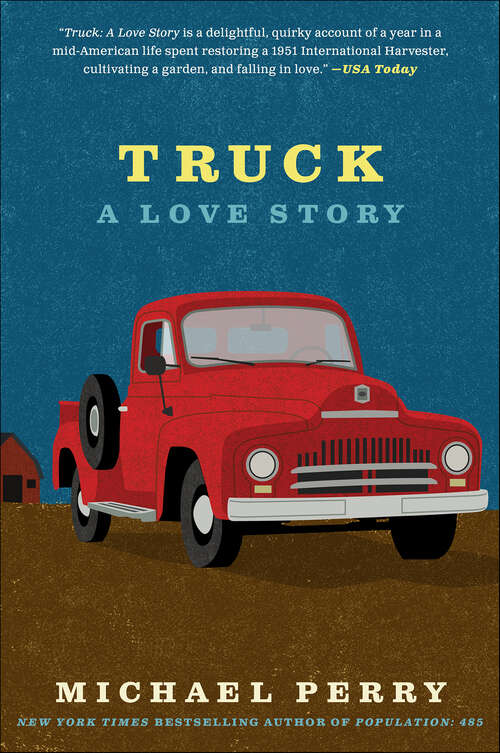 Book cover of Truck: A Love Story