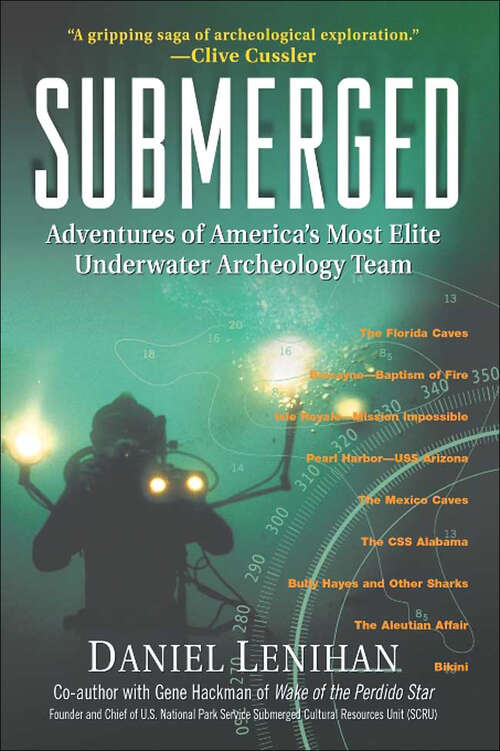 Book cover of Submerged: Adventures of America's Most Elite Underwater Archeology Team