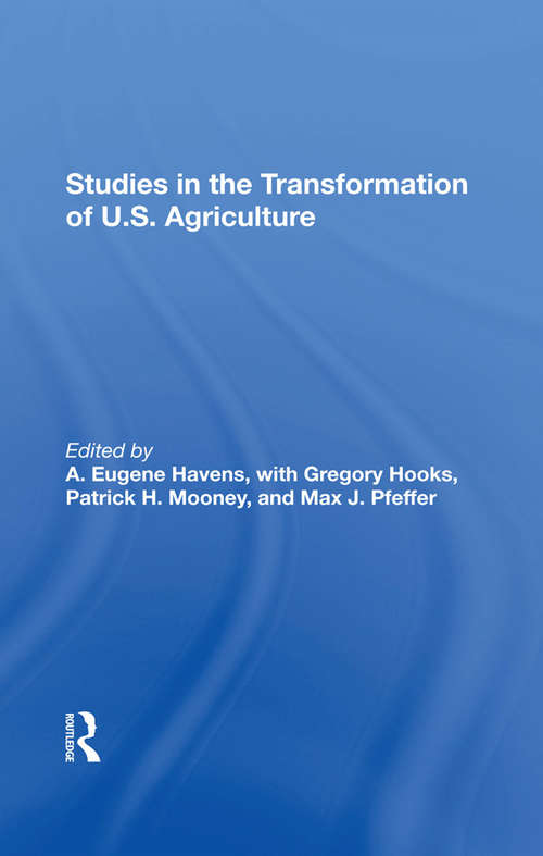 Book cover of Studies In The Transformation Of U.S. Agriculture