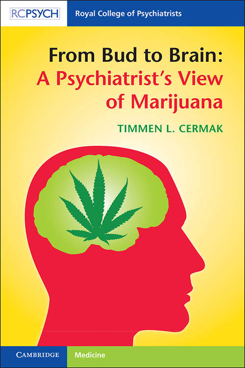 Book cover of From Bud to Brain: A Psychiatrist's View of Marijuana