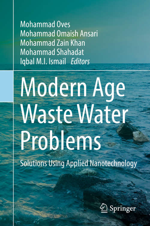 Book cover of Modern Age Waste Water Problems: Solutions Using Applied Nanotechnology (1st ed. 2020)