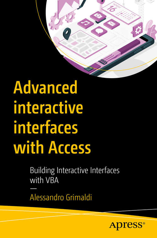 Book cover of Advanced interactive interfaces with Access: Building Interactive Interfaces with VBA (First Edition)