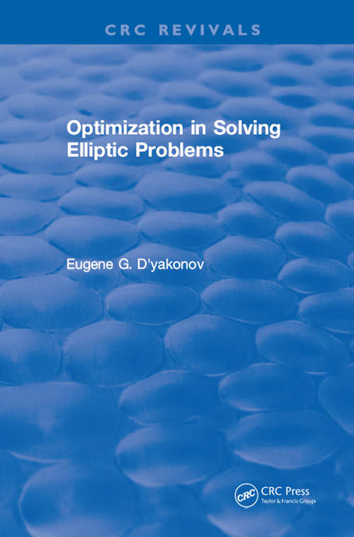 Book cover of Optimization in Solving Elliptic Problems