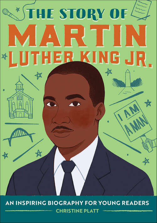 Book cover of The Story of Martin Luther King Jr.: An Inspiring Biography for Young Readers (The Story Of)