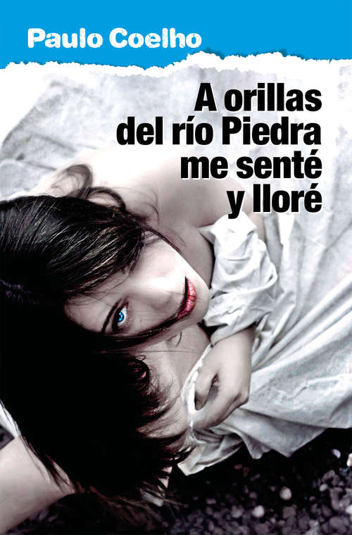 Book cover of A orillas del Río Piedra (Biblioteca Paulo Coelho: Volumen)