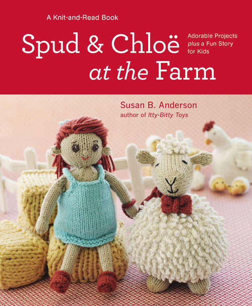 Book cover of Spud and Chloe at the Farm: Enhanced Version