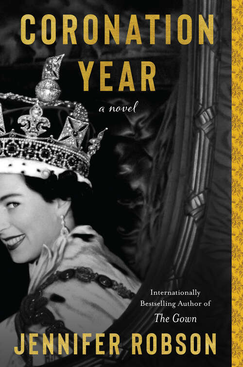 Book cover of Coronation Year: A Novel
