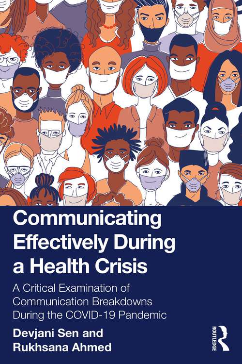 Book cover of Communicating Effectively During a Health Crisis: A Critical Examination of Communication Breakdowns During the COVID-19 Pandemic