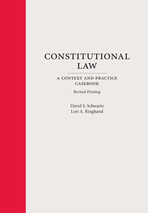 Book cover of Constitutional Law: A Context and Practice Casebook