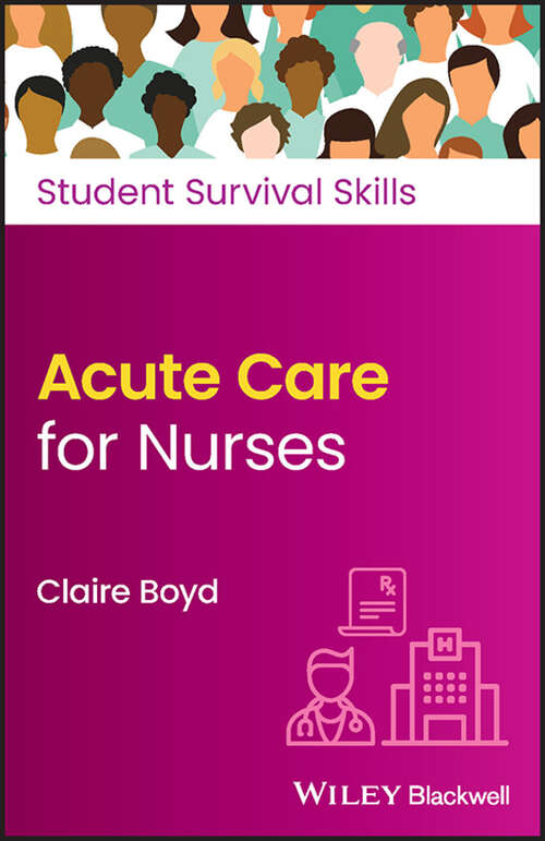 Book cover of Acute Care for Nurses (Student Survival Skills)