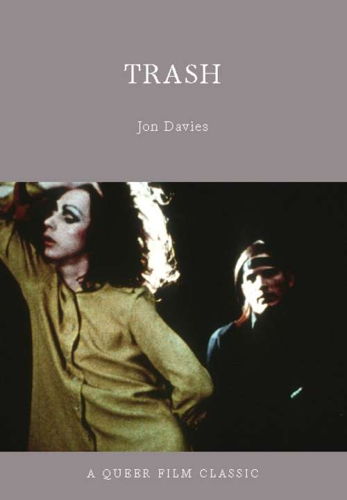 Book cover of Trash: A Queer Film Classic