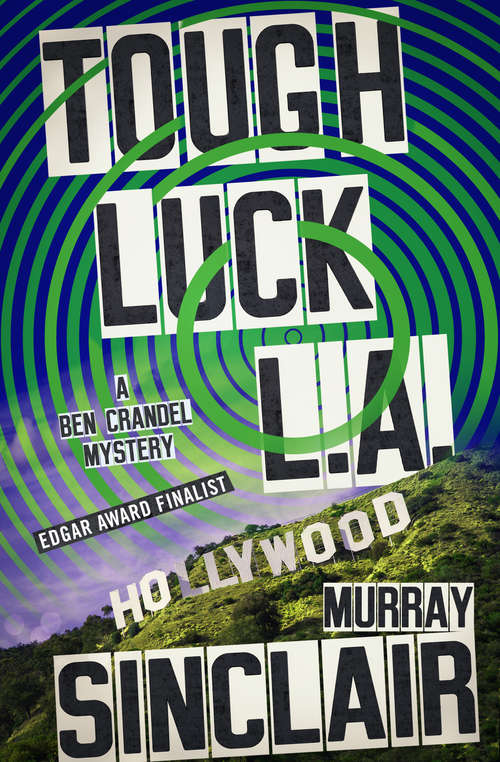 Book cover of Tough Luck L.A. (The Ben Crandel Mysteries #1)