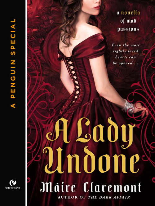 Book cover of A Lady Undone: A Mad Passions Novella