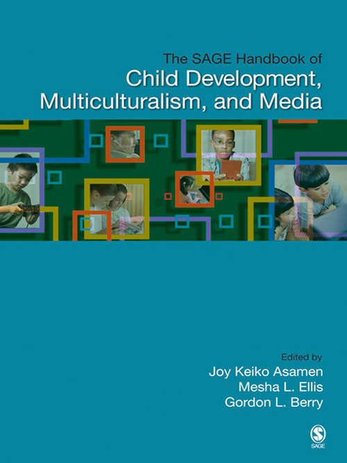 Book cover of The SAGE Handbook of Child Development, Multiculturalism, and Media