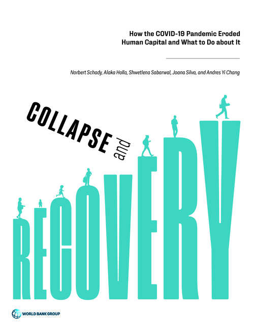 Book cover of Collapse and Recovery: How the COVID-19 Pandemic Eroded Human Capital and What to Do about It
