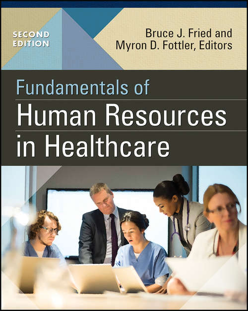 Book cover of Fundamentals of Human Resources in Healthcare, Second Edition (Gateway to Healthcare Management)