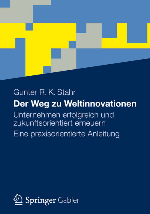 Book cover of Der Weg zu Weltinnovationen