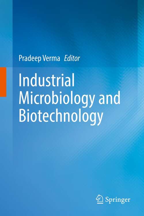Book cover of Industrial Microbiology and Biotechnology (1st ed. 2022)