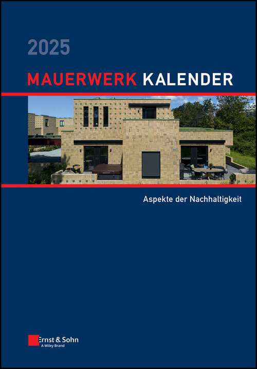 Book cover of Mauerwerk-Kalender 2025 - Schwerpunkte: Aspekte der Nachhaltigkeit (Mauerwerk-Kalender)