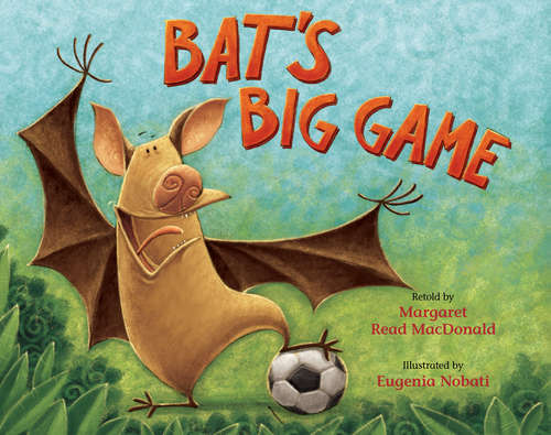 Book cover of Bat's Big Game