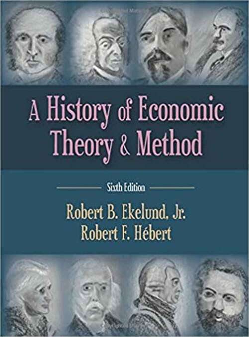 Book cover of A History of Economic Theory and Method (Sixth Edition)