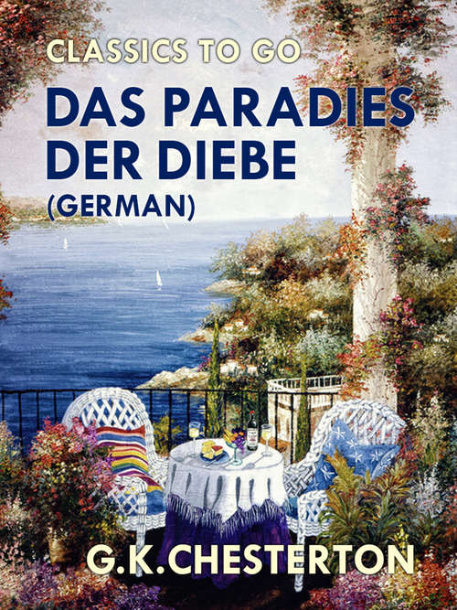 Book cover of Das Paradies der Diebe  (German): Pater-brown-geschichten (Classics To Go)