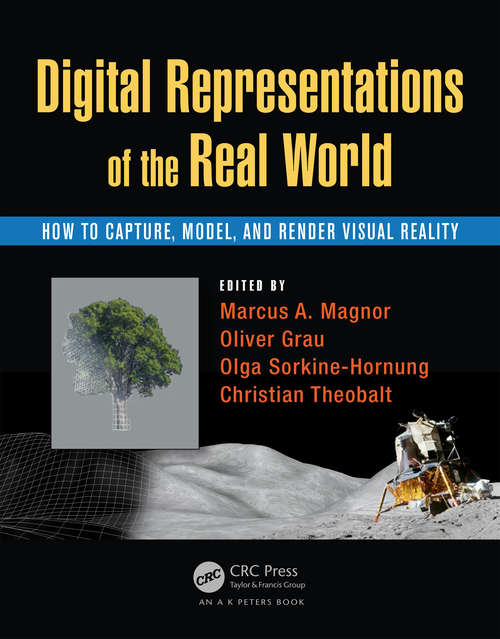 Book cover of Digital Representations of the Real World: How to Capture, Model, and Render Visual Reality