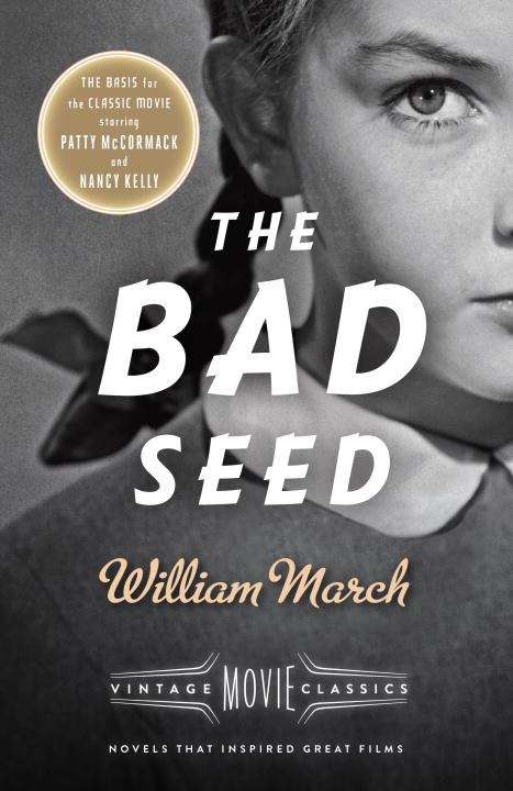 Book cover of The Bad Seed (Vintage Movie Classics)