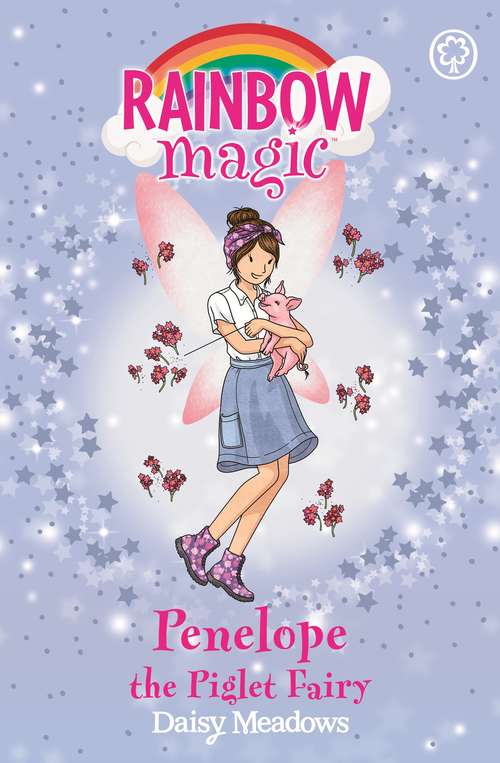 Book cover of Penelope the Foal Fairy: The Baby Farm Animal Fairies Book 3 (Rainbow Magic #3)